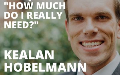 Answering “How Much Money Do I Really Need?” with Kealan Hobelmann, ENT Surgeon