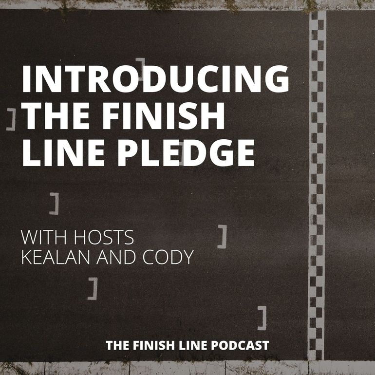 Introducing Finish Line Pledge Financial Finish Line Podcast