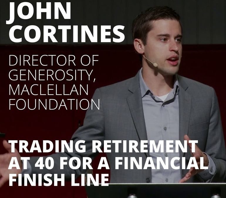 John Cortines, Author of God and Money, on Exchanging Retirement at 40 for a Financial Finish Line
