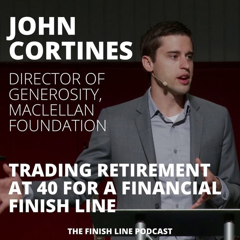 John Cortines, Author of God and Money, on Exchanging Retirement at 40 for a Financial Finish Line