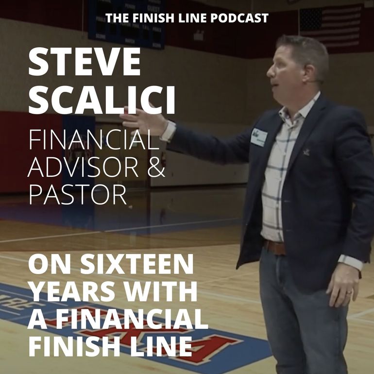 Steve Scalici Financial Advisor Pastor Jupiter Florida Financial Finish Line Podcast (1) Steve Scalici Financial Advisor Pastor Jupiter Florida Financial Finish Line Podcast (1)