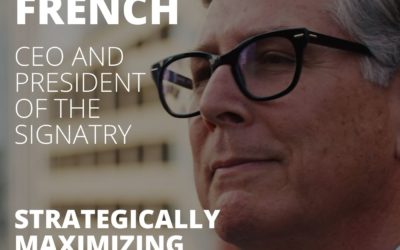 Steve French, CEO of the Signatry, on Strategically Maximizing Our Financial Impact