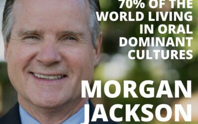 Morgan Jackson, Senior VP of Faith Comes by Hearing, on Reaching the 70% of the World Living in Oral-Dominant Cultures
