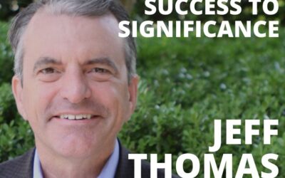 Jeff Thomas, Founder of Arkos Global Advisors, on Moving from Success to Significance
