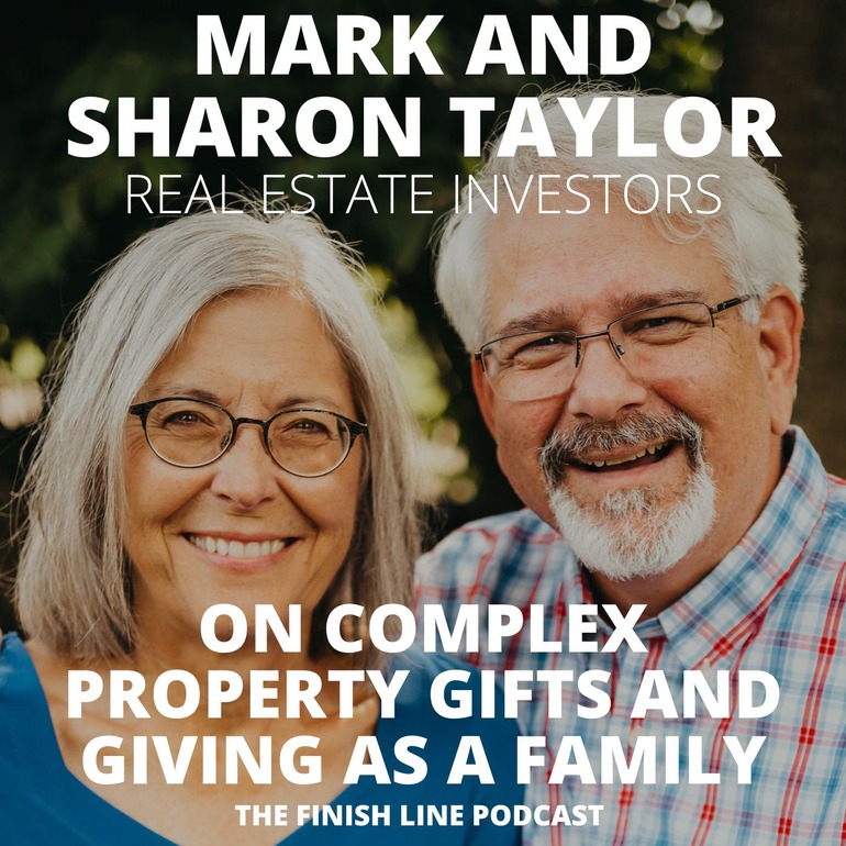 Mark and Sharon Taylor Real Estate Florida Generosity Giving Financial Finish Line Podcast
