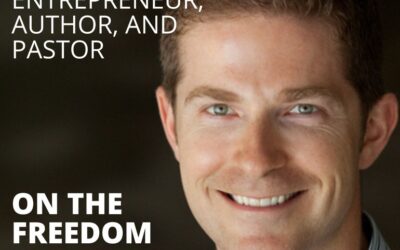 Joe Sharp, Entrepreneur, Author, and Pastor, on the Freedom that Comes from Obedience