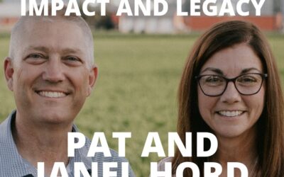 Pat and Janel Hord, Business Owners, on Creating Multigenerational Impact and Legacy