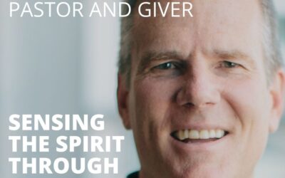 Jimmy Seibert, Pastor, on Sensing the Spirit through Spontaneous Generosity