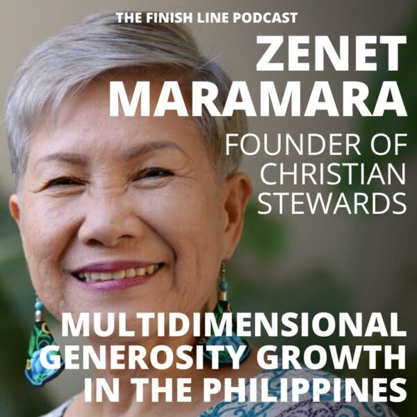 Zenet Maramara, Founder and President of Christian Stewards, on Multidimensional Generosity Growth in the Philippines