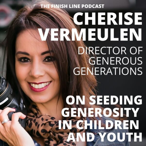 Cherise Vermeulen, Executive Director of Generous Generations, on Seeding Generosity in Children and Youth