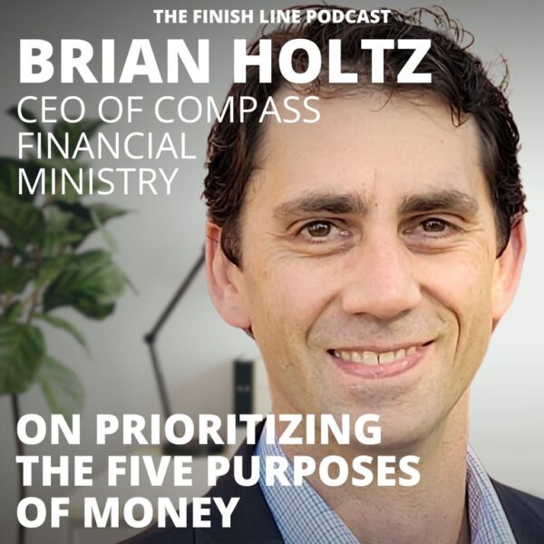 Brian Holtz, CEO of Compass, on Prioritizing the Five Purposes of Money
