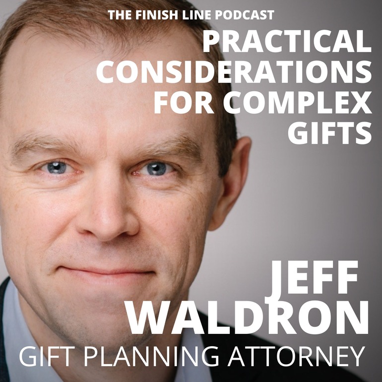 Jeff Waldron, Gift Planning Attorney at NCF, on Practical Considerations for Complex Gifts