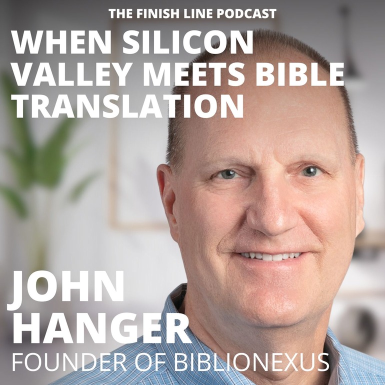 John Hanger, Founder of BiblioNexus, When Silicon Valley Meets Bible Translation