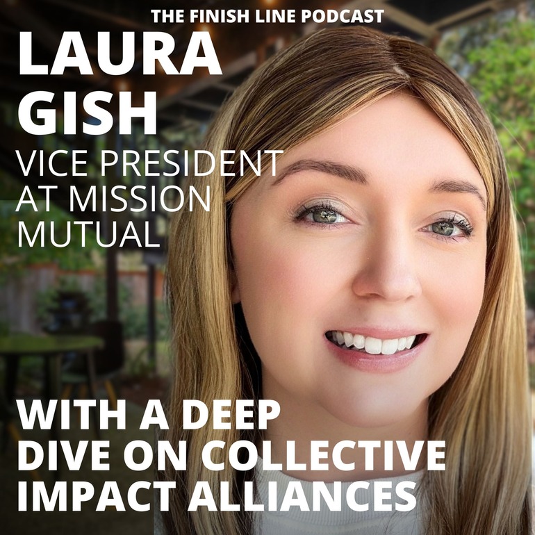 Laura Gish, VP for Prayer and Advancement at Mission Mutual, on the Synergy of Collective Impact Alliances