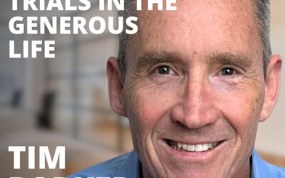 Tim Barker, Founder of ROI Ministry, on Embracing Trials in the Generous Life