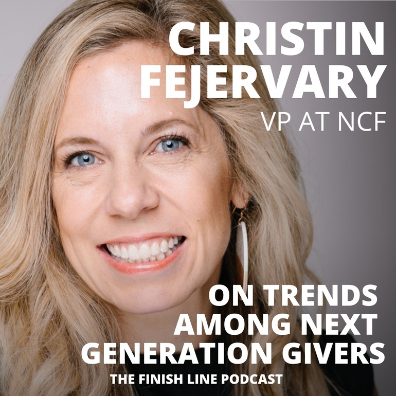 Christin Fejervary, VP at NCF, on Trends Among Next Generation Givers