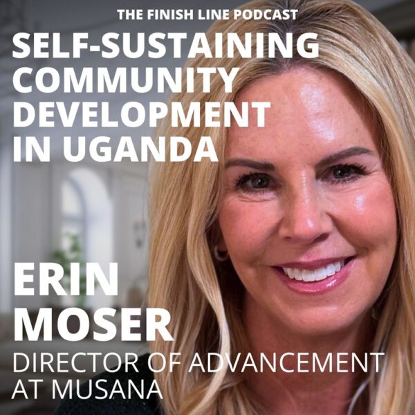 Erin Moser, Director of Advancement at Musana, on Self-Sustaining Community Development in Uganda