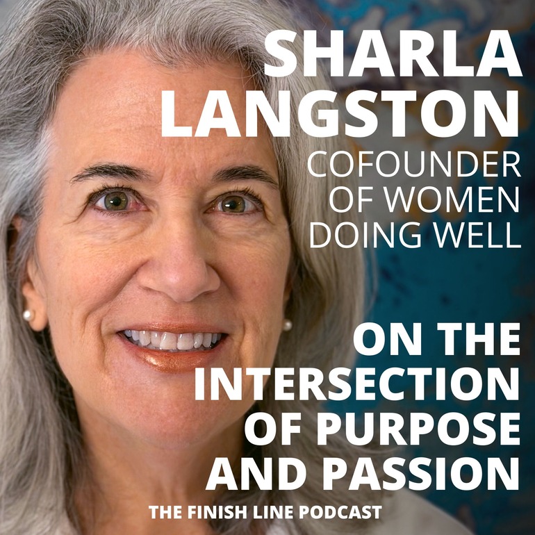 Sharla Langston Women Doing Well Impact Investing BV Capital Financial Finish Line Podcast
